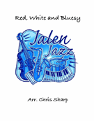 Red White & Bluesy by - Sharp Chris - for Jazz Ensemble