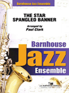 Star Spangled Banner by - Clark Paul - for Jazz Ensemble