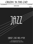 Cruzin' In The Cad by Skiles Robert "Beto" - Baker Paul - for Jazz Ensemble