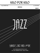 Kilo Por Kilo by Skiles Robert "Beto" - Baker Paul - for Jazz Ensemble