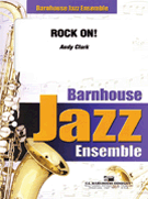 Rock On by Clark Andy for Jazz Ensemble