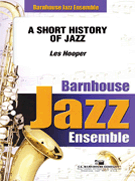 Short History Of Jazz by Hooper Les for Jazz Ensemble