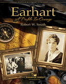 Earhart - Sounds Of Courage by Smith Robert W for Concert Band