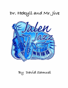 Dr Hekyll & Mr Jive by Samuel David for Jazz Ensemble