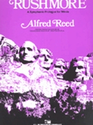 Rushmore by Reed Alfred for Concert Band