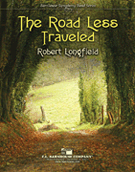 Road Less Traveled by Longfield Robert for Concert Band