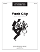 Funk City by Wasson John for Jazz Ensemble