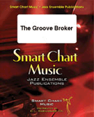 Groove Broker by Farber Andy for Jazz Ensemble