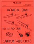 My Buddy by Donaldson Walter - Holcombe Bill - for Trombone Quartet