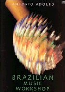 Brazilian Music Workshop by Adolfo Antonio for Text