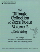 Ultimate Collection Of Jazz Duets Volume 3 by Willey Rich for Bb Instrument (Vol 3)