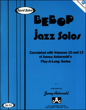 Bebop Jazz Solos by Baker David for Bb Instrument (B-flat)