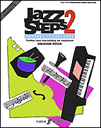 Jazz Steps 2 Jazz Putting It Together by Robb Graham for Text (Book 2)