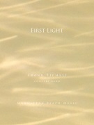First Light by Ticheli Frank for Concert Band
