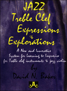Jazz Expressions & Explorations by Baker David for Text