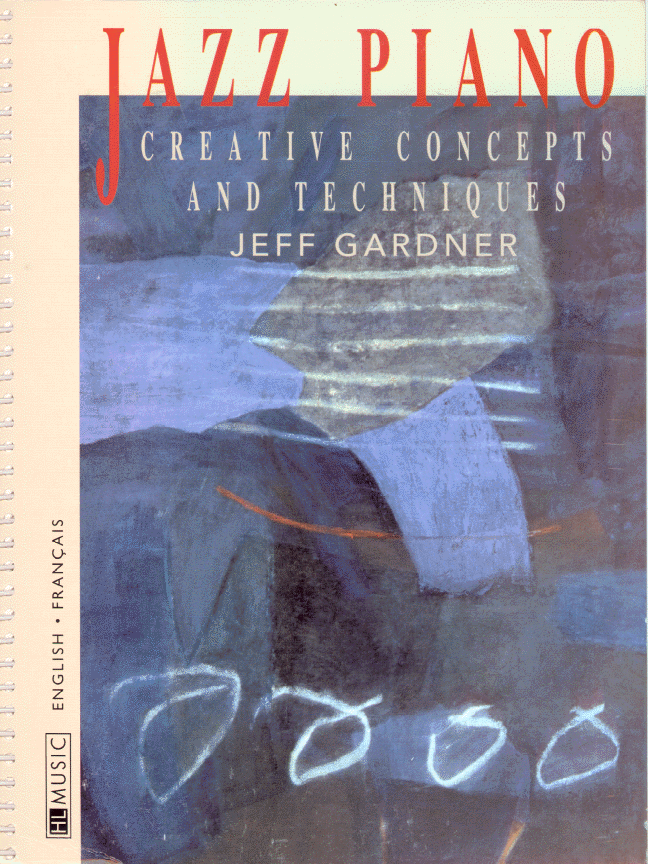 Jazz Piano Creative Concepts & Techniqu by Gardner Jeff for Keyboard