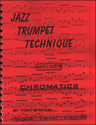 Jazz Trumpet Technique Volume 3 - Chromatic by d'Aveni Tony for Trumpet (Vol 3 - Chromatics)