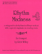 Rhythm Madness by Willey Rich for Trumpet