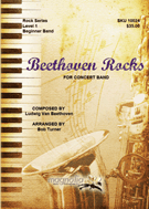 Beethoven Rocks by Beethoven Ludwig van - Turner Bob - for Concert Band