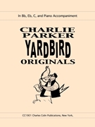 Charlie Parker Yardbird by Parker Charlie for Sax Transc