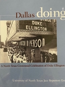 Dallas Doings (Duke Ellington Centennial) by UNT Jazz Repertory for CD
