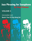 Jazz Phrasing For Saxophone Volume 3 by Fishman Greg for Jazz Sax M (Vol 3 W / 2 Cds)