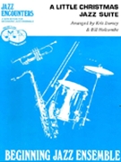 Little Christmas Jazz Suite by - Dorsey and Holcombe - for Jazz Ensemble