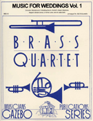 Music For Weddings Volume 1 by - Holcombe and Thomas - for Brass Quartet