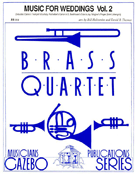 Music For Weddings Volume 2 by - Holcombe and Thomas - for Brass Quartet