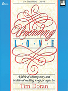 Unending Love by - Doran Tim - for Organ