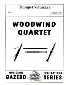 Trumpet Voluntary by Clarke Jeremiah - Holcombe Bill - for Woodwind Quartet