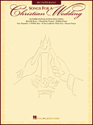 Songs For A Christian Wedding for Piano Vocal and Guitar