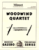 Minuet From Water Music Suite by Handel George Frideric - Holcombe Bill - for Woodwind Quartet