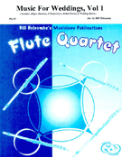 Music For Weddings Volume 1 by - Holcombe Bill - for Flute Quartet