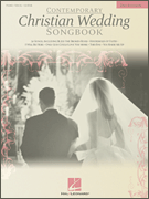 Contemporary Christian Wedding Songbook 2nd Edition for Piano Vocal and Guitar