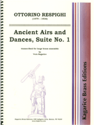 Ancient Airs and Dances Suite #1 by Respighi Ottorino - Kagarice Vern - for 13 Brass