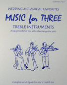 Music For 3 Collection #1 Wedding & Classical Favorites for Full Set