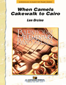 When Camels Cakewalk to Cairo by Orcino Len for Full Score