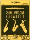 The Mikado by Sullivan Arthur S - Holcombe Bill - for Saxophone Quartet
