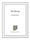 The Offering by Michael Burritt for 4 Mallet