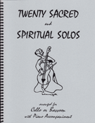 20 Sacred & Spiritual Solos arranged for cello or bassoon with piano accomp by - Kelley David - for Bass Clef