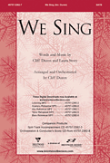 We Sing by Curen Cliff and Story - Duren Cliff - for SATB