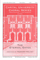 Eternal Gates by - Helvey Howard - for SATB
