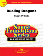 Dueling Dragons by Smith Robert W for Full Score
