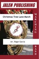 Christmas Tree Lane March by - Garcia Roger - for Marching Band