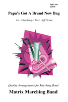 Papa's Got A Brand New Bag by - Gray Allen - for Marching Band