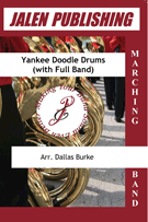 Yankee Doodle Drums by - Burke Dallas - for Marching Band