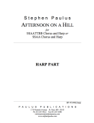 Afternoon on a Hill by Paulus Stephen for SSAATTBB