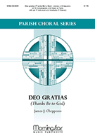 Deo Gratias (Thanks Be to God) by Chepponis James for SATB and Piano