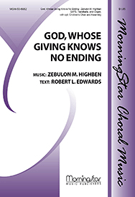 God Whose Giving Knows No Ending by Highben Zebulon for SATB and Organ